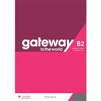 Gateway to the World B2 TB with Teacher's App 