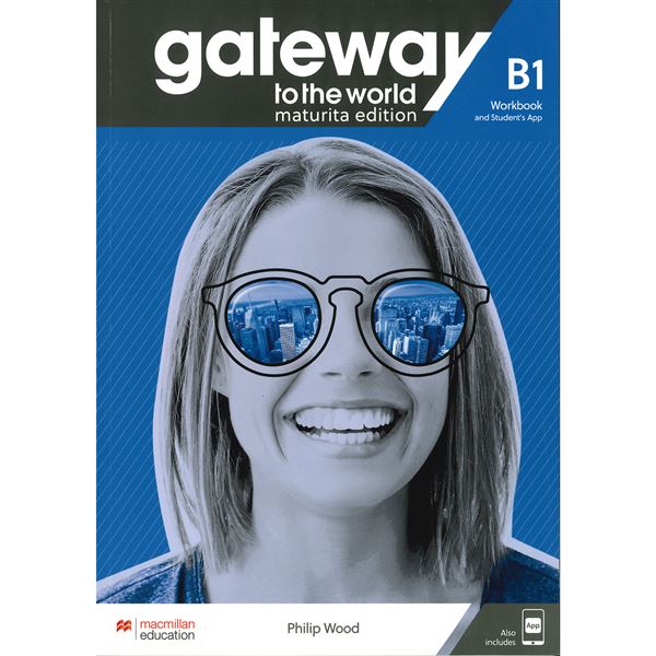 Gateway to the World Maturita Edition B1 - Workbook and Student´s App