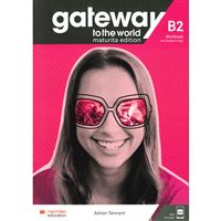 Gateway to the World Maturita Edition B2 - Workbook and Student´s App