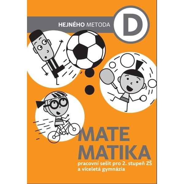 Matematika Hejného metoda D - pracovní sešit pro 2. stupeň ZŠ a VG