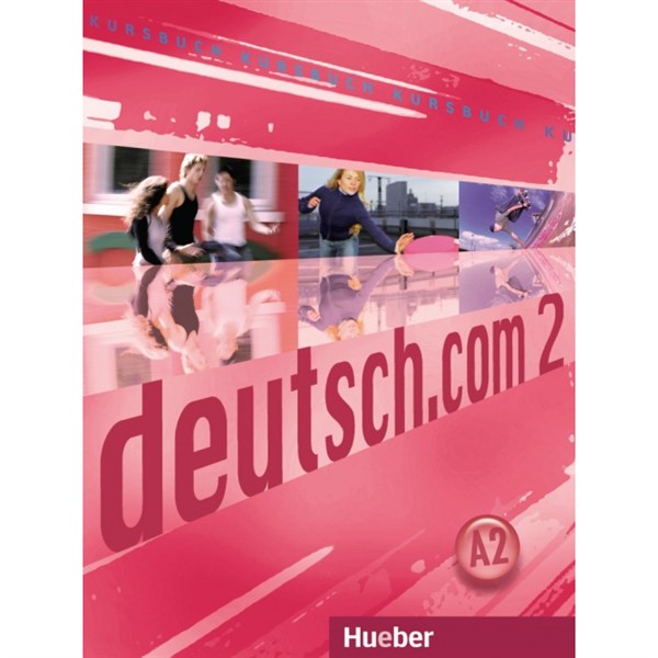 Deutsch.com 2 - Kursbuch