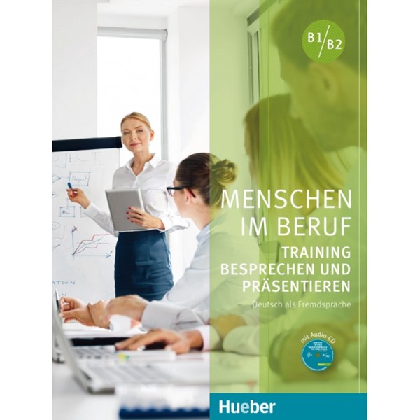 Menschen im Beruf B1/B2 - Training Besprechen und Präsentieren