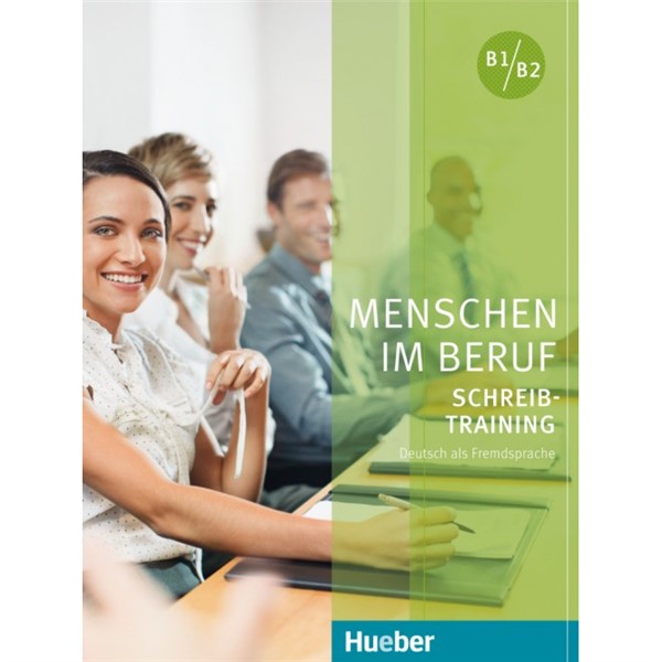 Menschen im Beruf - Schreibtraining B1/B2 KB