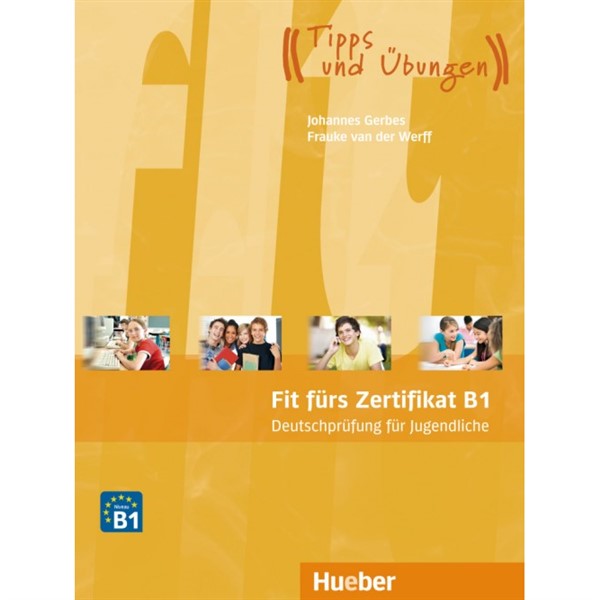 Fit fürs Zertifikat B1 Lehrbuch für Jugendliche (pro mládež)