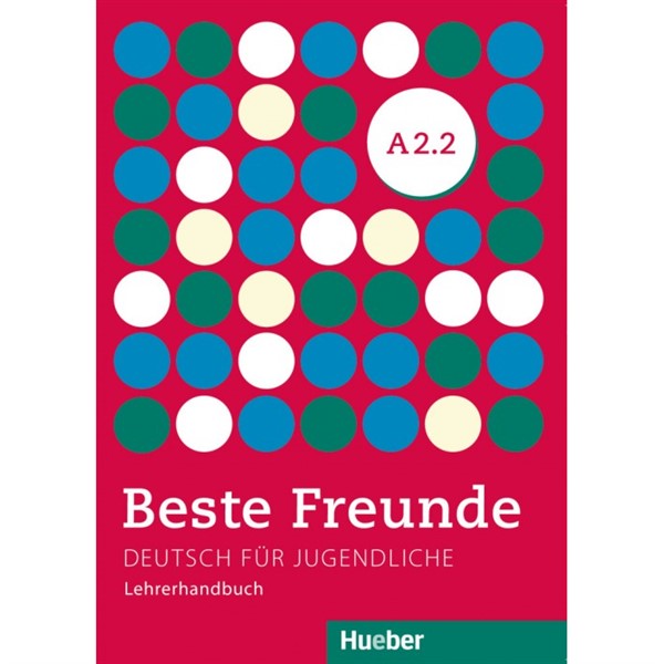 Beste Freunde A2/2 - Lehrerhandbuch