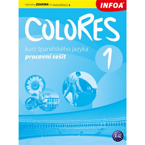 Colores 1 - Pracovní sešit španělského jazyka