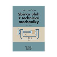 Sbírka úloh z technické mechaniky