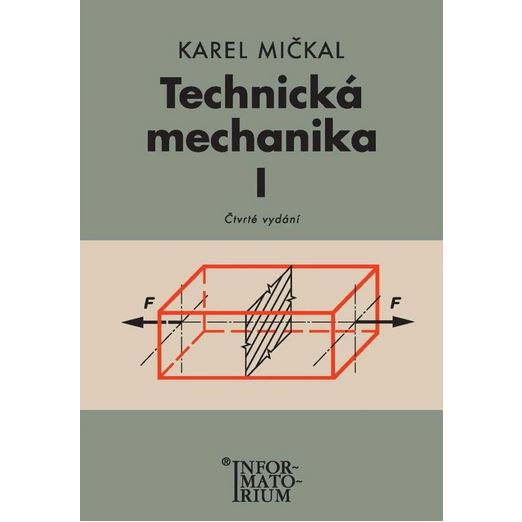 Technická mechanika I