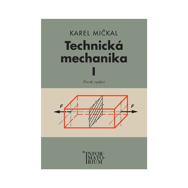 Technická mechanika I