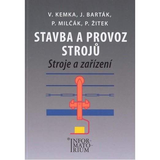 Stavba a provoz strojů - Stroje a zařízení