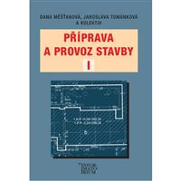 Příprava a provoz stavby I pro SPŠ a SOŠ stavební