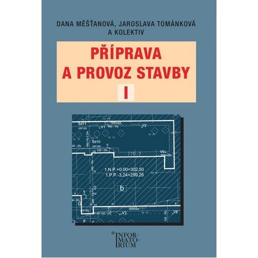 Příprava a provoz stavby I pro SPŠ a SOŠ stavební