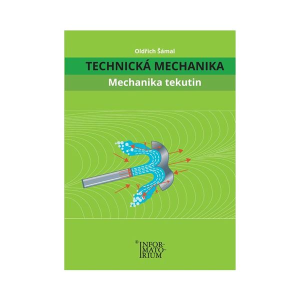 Technická mechanika – Mechanika tekutin