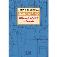 Škola střihů - Pánské pláště a bundy