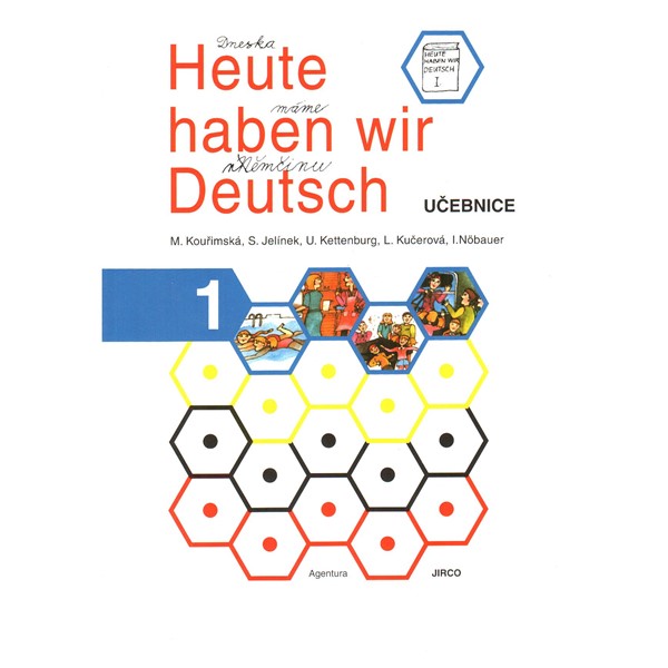 Heute haben wir Deutsch 1 - učebnice