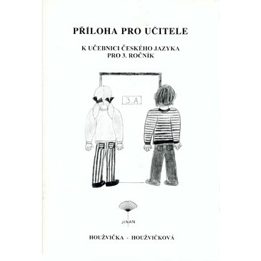 Metodická příručka k učebnici Český jazyk 3    Houžvička
