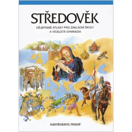Středověk - dějepisný atlas
