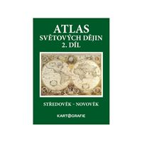 Atlas světových dějin, 2. díl - Středověk – Novověk 