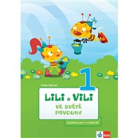 Lili a Vili ve světě prvouky - učebnice pro 1. ročník ZŠ