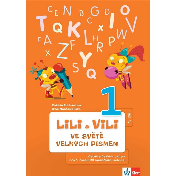 Lili a Vili 1- 1. díl učebnice (Ve světě velkých písmen)