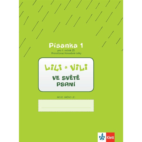 Lili a Vili ve světě psaní - Písanka 1 (kresebné a uvolňovací cviky) pro 1.ročník
