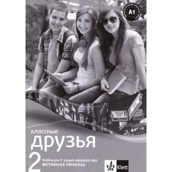 Klassnyje druzja 2 (A1.1) - Metodická příručka+CD