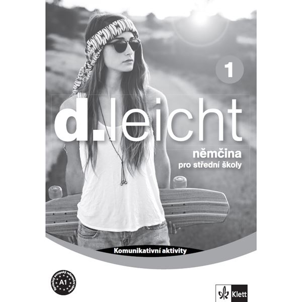 d.leicht 1 (A1) - komunikativní aktivity [tištěná verze]