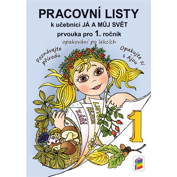 Já a můj svět - Prvouka pro 1.r.(RVP) - pracovní listy