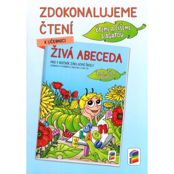 Zdokonalujeme čtení k Živé abecedě - Čteme a píšeme s Agátou