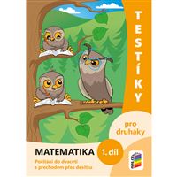 Testíky pro druháky - matematika 1. dí - barevný pracovní sešit
