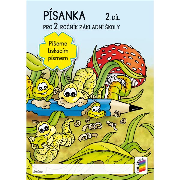 Písanka 2, 2. díl Píšeme tiskacím písmem