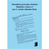Hudební výchova 2 - Metodický průvodce