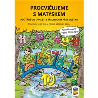 Procvičujeme s Matýskem - počítání do 20 s přechodem přes 10 (aktualizované vydání 2019) - pracovní sešit