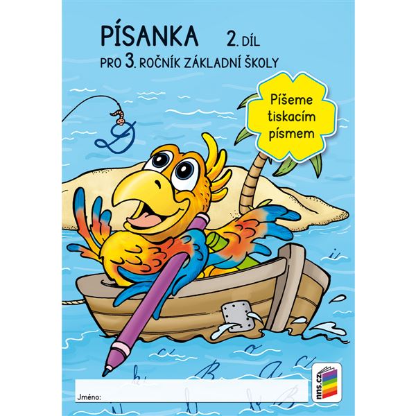 Písanka 3/2 Píšeme tiskacím písmem