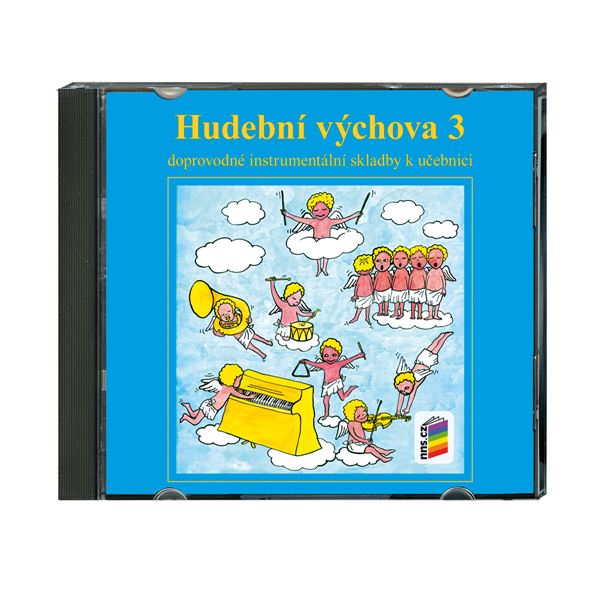 Hudební výchova 3 CD instrumentální doprovod
