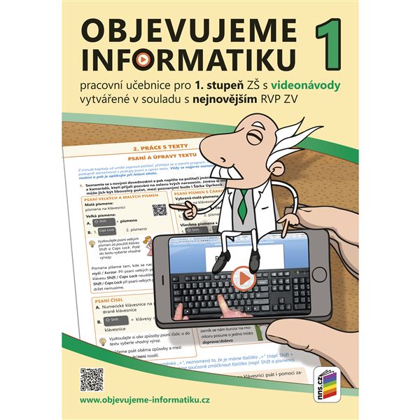 Objevujeme informatiku 1 - pracovní učebnice pro 1. stupeň s videonávody