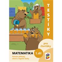 Testíky pro čtvrťáky - matematika 1. díl barevný pracovní sešit