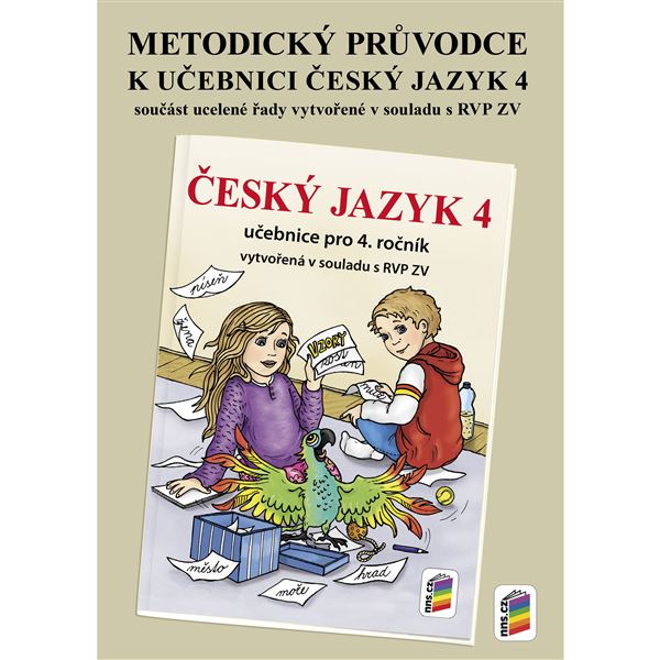 Český jazyk 4 - Metodický průvodce   NOVÁ ŘADA
