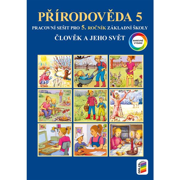 Přírodověda 5 - Člověk a jeho svět - barevný pracovní sešit