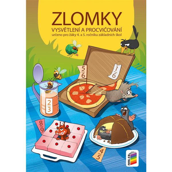 Zlomky - vysvětlení a procvičování pro 4. - 5. ročník barevný pracovní sešit