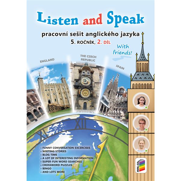 Listen and Speak With Friends! 5.r. - 2. díl Pracovní sešit