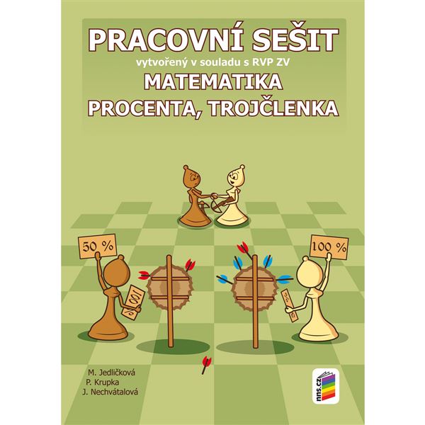 Matematika 7 - Procenta a trojčlenka - Pracovní sešit