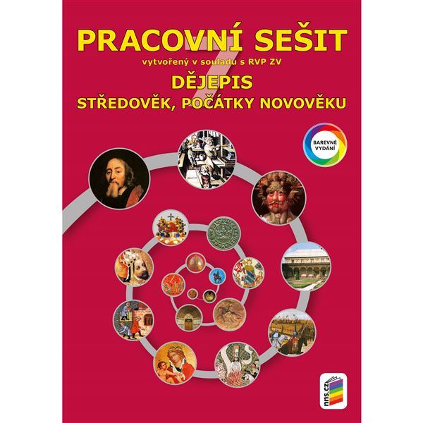 Dějepis 7 Středověk, počátky novověku - pracovní sešit (barevný)