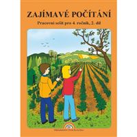 Zajímavé počítání 2. díl - Pracovní sešit pro 4. ročník