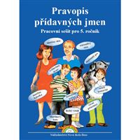 Pravopis přídavných jmen - pracovní sešit