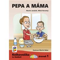 Pepa a máma (Knihovnička ke Slabikáři AMOS)