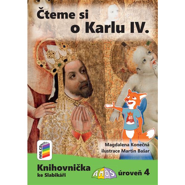 Čteme si o Karlu IV. (Knihovnička ke Slabikáři AMOS)
