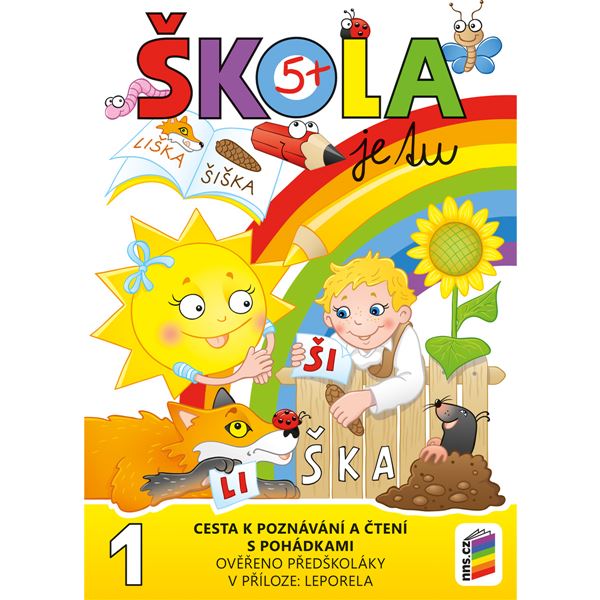 Škola je tu – Cesta k poznávání a čtení s pohádkami