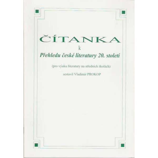 Čítanka k Přehledu české literatury 20.s