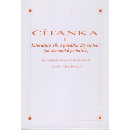 Čítanka k literatuře 19.a počátku 20.sto